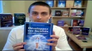 Comment Développer Vos Facultés Psychiques et Spirituelles [upl. by Lynna]