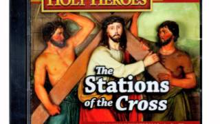 Holy Heroes Stations of the Cross CD [upl. by Alek]