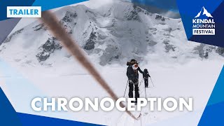 Chronoception  Trailer  Kendal Mountain Festival Feature Film [upl. by Waldos676]