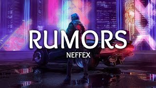 NEFFEX ‒ Rumors Lyrics [upl. by Moira]