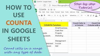 Google Sheets COUNTA Function  Count Cells with any Type of Data  Google Sheets Formulas [upl. by Eerrehc]