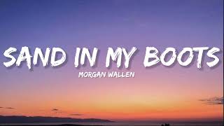 Morgan Wallen Sand In My Boots The Dangerous Sessions [upl. by Aitak274]