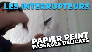 PAPIER PEINT passages délicats  le tour des interrupteurs et des prises [upl. by Vasilis]