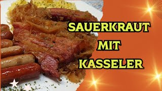 Sauerkraut mit Kasseler und Würstchen [upl. by Lertnom85]