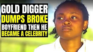 GOLD DIGGER DUMPS BROKE BOYFRIEND ConsciousReality dharmann [upl. by Anneyehc779]