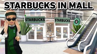 BUILDING STARBUCKS In My BLOXBURG MALL [upl. by Nguyen312]