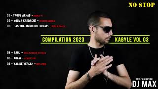 Compilation 100 kabyle spécial fête 2023 version live  animé et Mixé Par DJ Max [upl. by Gladys524]