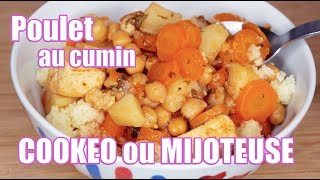 Mijoté de poulet au cumin au COOKEO ou MIJOTEUSE [upl. by Flavia]