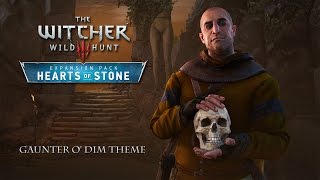 Gaunter o Dimm Theme  The Witcher 3 Wild Hunt  Hearts of Stone [upl. by Weber]