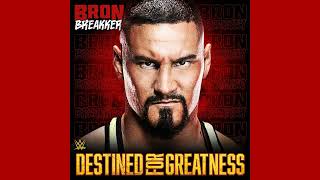 WWE Bron Breakker NEW Official Theme  quotDestined For Greatnessquot [upl. by Mignon543]