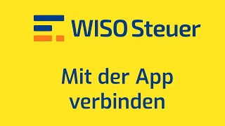 WISO SteuerApp ✅ Mit SteuerWeb oder dem SteuerSparbuch verbinden [upl. by Tnelc]