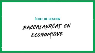 Baccalauréat en économique à l’Université de Sherbrooke [upl. by Kirtap800]