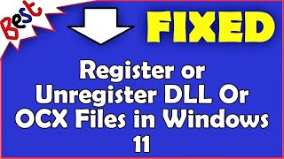 Register or Unregister DLL Or OCX Files in Windows 11 [upl. by Anha]