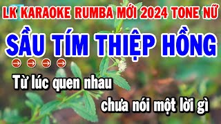 Karaoke Liên Khúc Rumba Nhạc Sống Tone Nữ Mới  Sầu Tím Thiệp Hồng  Cẩm Tiên Organ [upl. by Eatnoled]