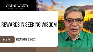 24215  Rewards In Seeking Wisdom  Prov 2622  God’s Word for Today with Pastor Nazario Sinon [upl. by Yentruoc]