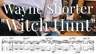 Wayne Shorter quotWitch Huntquot TAB譜  Jazz Guitar [upl. by Nyleek]