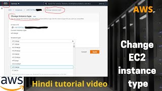 AWS  Change EC2 instance type  Hindi Tutorial  aws instance types [upl. by Notsag]