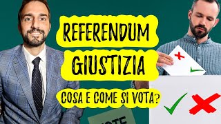 REFERENDUM sulla GIUSTIZIA 2022 ECCO quello che DEVI SAPERE [upl. by Ahsirtap]