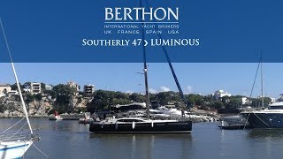 OFF MARKET Southerly 47 LUMINOUS  Yacht for Sale  Berthon International Yacht Brokers 2019 [upl. by Inad297]