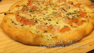 Make This 2 Ingredient Pizza Dough [upl. by Neetsuj587]