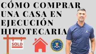 Cómo comprar una casa en ejecución hipotecaria [upl. by Yellac456]