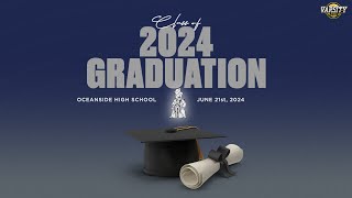 Oceanside High School Class of 2024 Graduation [upl. by Calvinna]