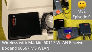 Wireless with Märklin 60117 WLAN Receiver Box and 60667 MS WLAN MS2 Episode 9 [upl. by Eicirtap]