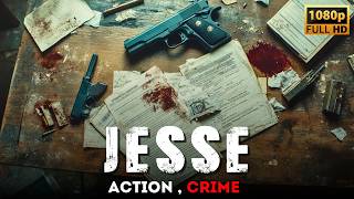 Jesse hunts for justice in a corrupted world  Action  Crime  Full Movie in English HD [upl. by Dett295]