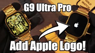 Latest G9 Ultra Pro Gold Smartwatch  49mm 3 Straps Add Apple Logo  Custom Watch Faces amp More [upl. by Einnos432]