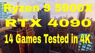 Ryzen 9 5900X RTX 4090 14 Games Tested 4K [upl. by Snapp]