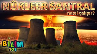 NÜKLEER SANTRAL NASIL ÇALIŞIR [upl. by Hannah]