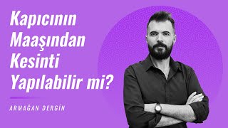 Kapıcının Maaşından Konut Tahsisi Karşılığı Kesinti Yapılabilir mi [upl. by Imled]