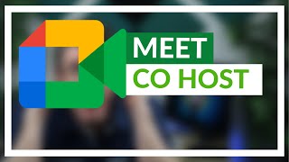 How to Add Co Host in Google Meet [upl. by Flss]