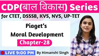 Piagets Theory of Moral Development  Lesson28  for CTET DSSSB KVS UPTET2019 [upl. by Ialocin]