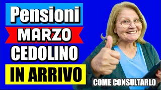 PENSIONI CEDOLINO MARZO 2024 IN ARRIVO 👉 ECCO COME CONSULTARLO IN ANTEPRIMA E COSA CONTIENE 💰 [upl. by Knitter394]