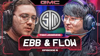 EBB AND FLOW  TSM Legends S9E6 [upl. by Burkhart496]