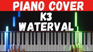 K3  Waterval Piano Cover [upl. by Rod]