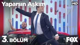 Yaparsın Aşkım 3 Bölüm [upl. by Gignac]