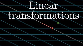 Linear transformations and matrices  Chapter 3 Essence of linear algebra [upl. by Darill454]