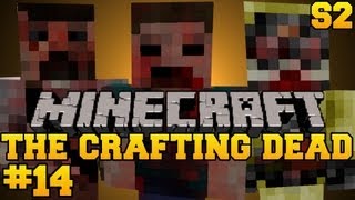 Minecraft The Crafting Dead  Lets Play  Episode 14 The Walking DeadDayZ Mod S2 [upl. by Theis791]