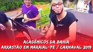 ACADÊMICOS DA BAHIA  ARRASTÃO EM MARAIALPE  CARNAVAL 2019 [upl. by Hillary]