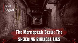 The Merneptah Stele BIBLICAL LIES SHOCKER [upl. by Ibrad]