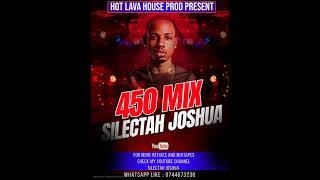 450 MIX  SILECTAH JOSHUA [upl. by Odnalor]