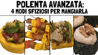 4 ricette VEGAN veloci e sfiziose con la polenta avanzata [upl. by Cordell910]