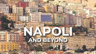 Napoli and Beyond  Italy Travel Documentary [upl. by Eerahs]