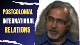 Postcolonial IR What is Postcolonial International Relations Postcolonialism amp Intl Relations [upl. by Samot839]