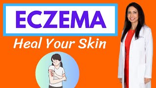 ECZEMA Dr Rajsrees Natural Protocol for Healing Your Skin [upl. by Keir]