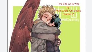 Two Bird On A Wire a MHA podfic Chapter 2 [upl. by Acirea]