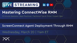 Mastering RMM  ScreenConnect Agent Deployment Through RMM [upl. by Ellord588]