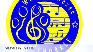 Masters in This Hall  WG Chorale 20232024 [upl. by Paynter]